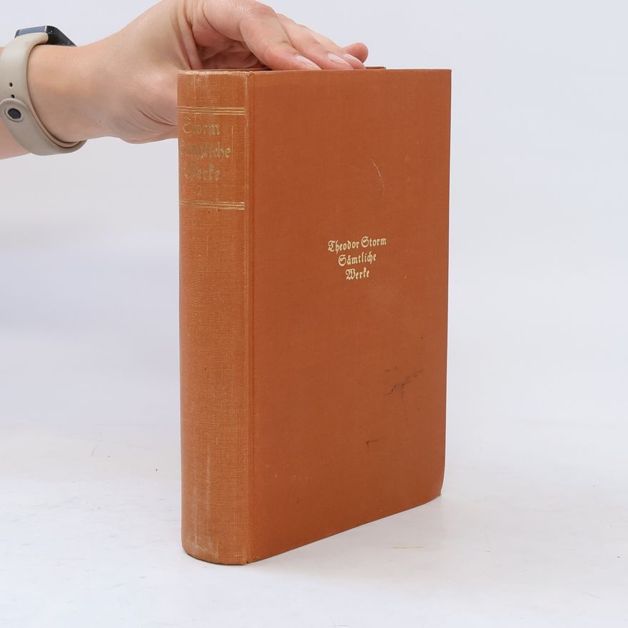 Paul Fechter Theodor Storm Sämtliche Werke. Zweiter Band