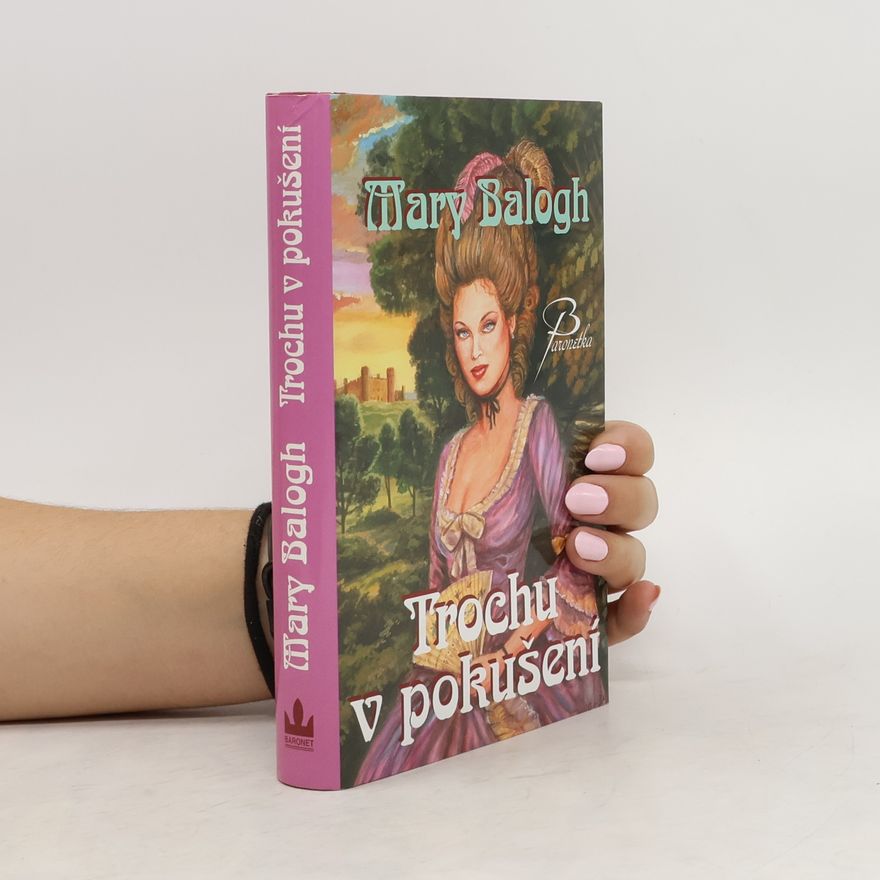 Mary Balogh Trochu v pokušení