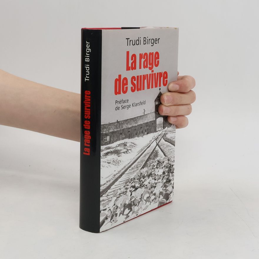 Trudi Birger La rage de survivre