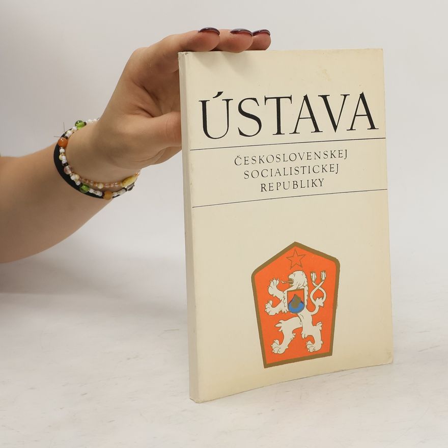 Kolektiv autorů Ústava Československej socialistickej republiky