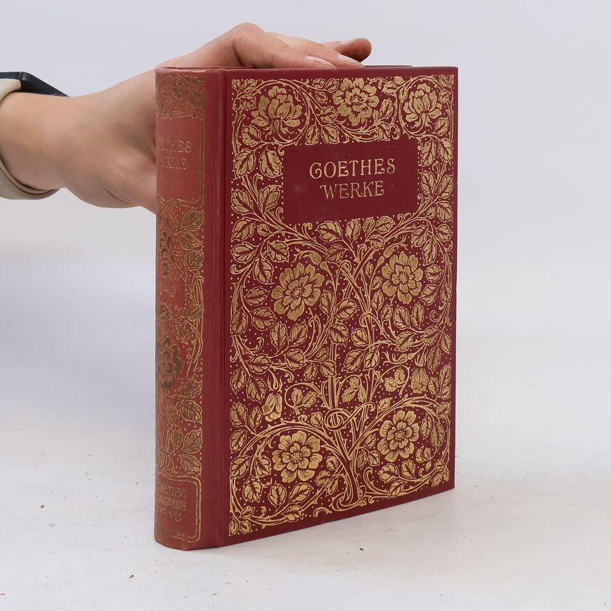 Johann Wolfgang von Goethe Goethes Werke 9