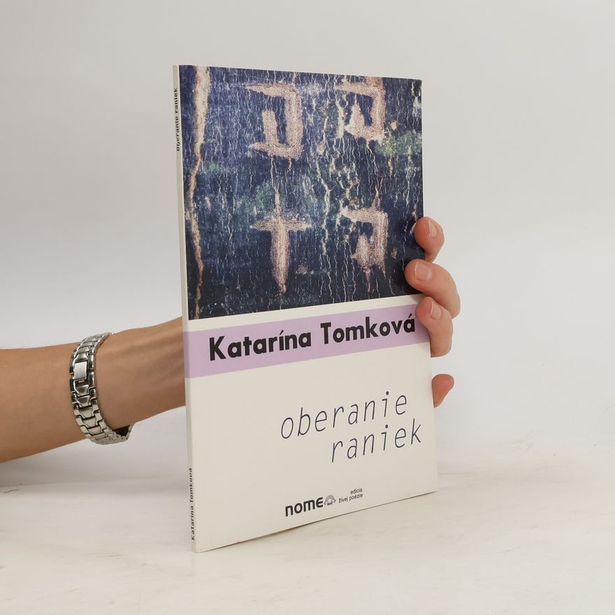 Katarína Tomková Oberanie raniek