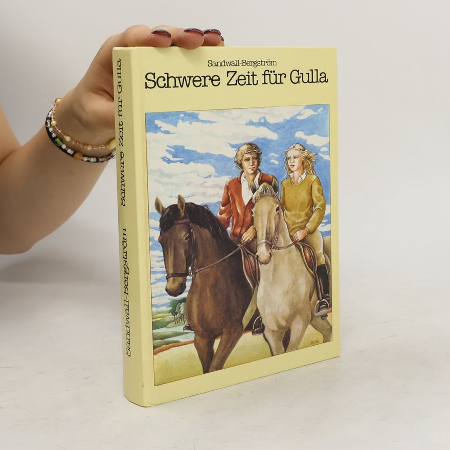Martha Sandwall-Bergström Schwere Zeit für Gulla