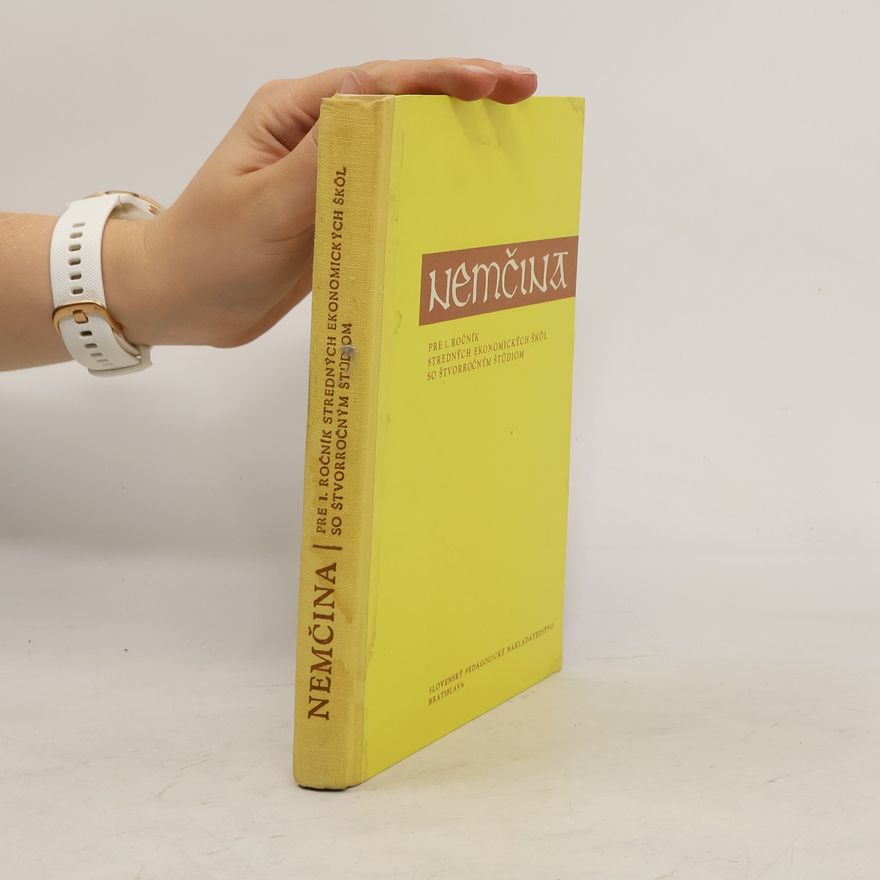 Various authors Nemčina pre I. ročník stredných ekonomických škôl so štvorročným štúdiom