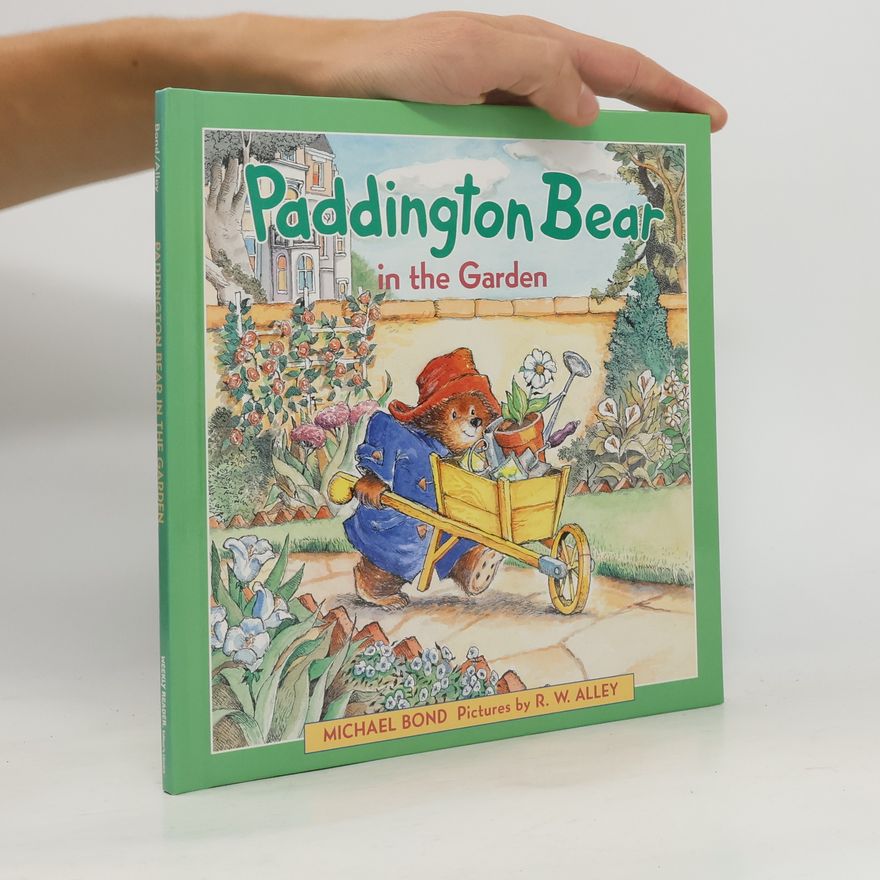 Michael Bond Paddington Bear in the Garden