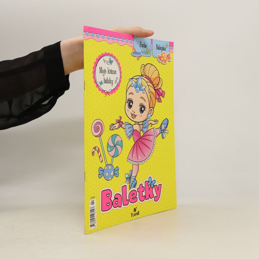 Ilona Bakšé Moje krásne bábiky. Baletky
