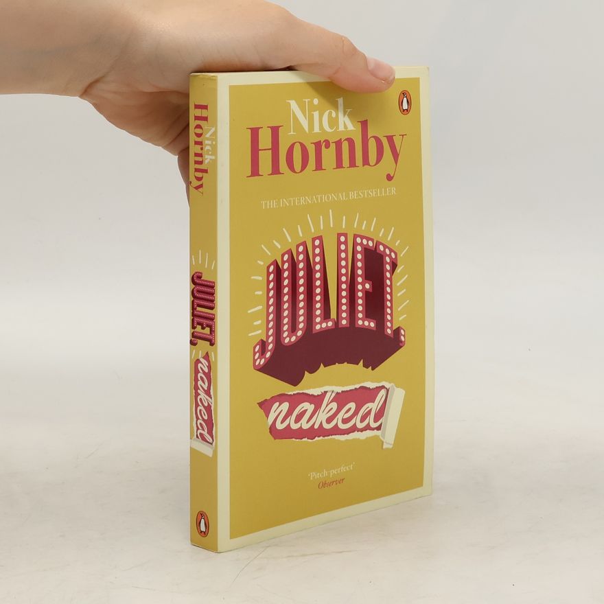 Nick Hornby Juliet, Naked