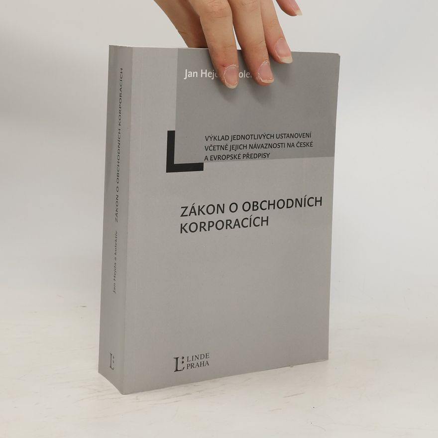 Zdeněk Čáp Zákon o obchodních korporacích. Výklad jednotlivých ustanovení včetně návaznosti na české a evropské předpisy