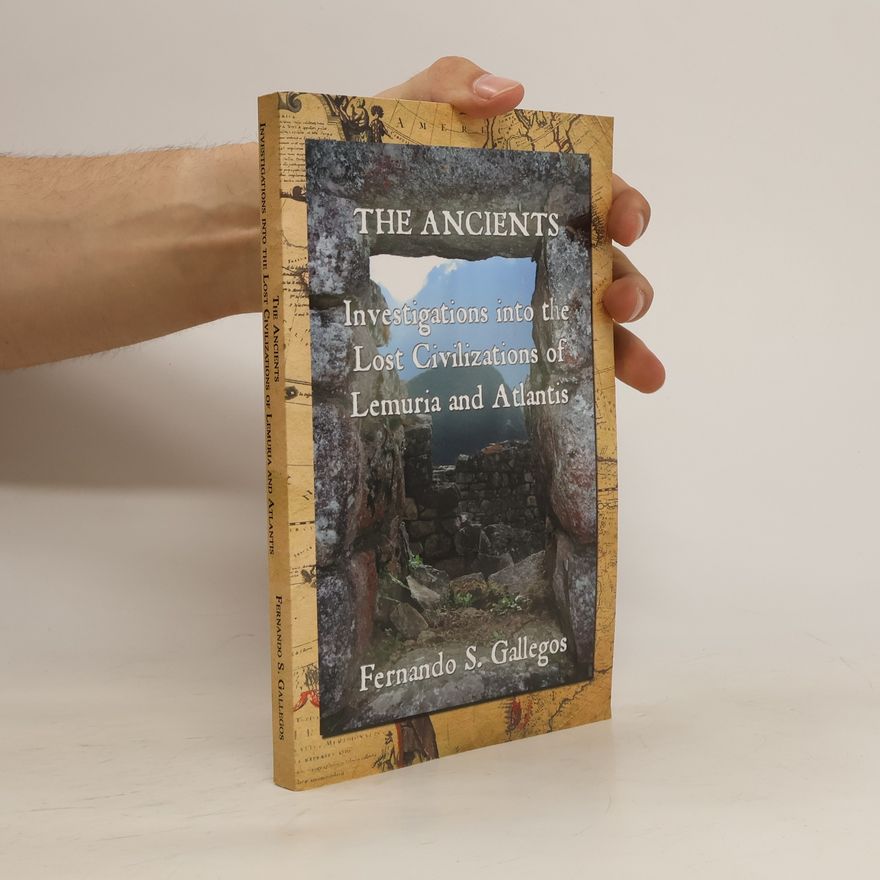 Fernando S. Gallegos The Ancients
