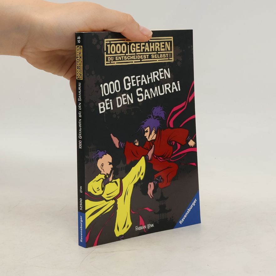 Fabian Lenk 1000 Gefahren bei den Samurai