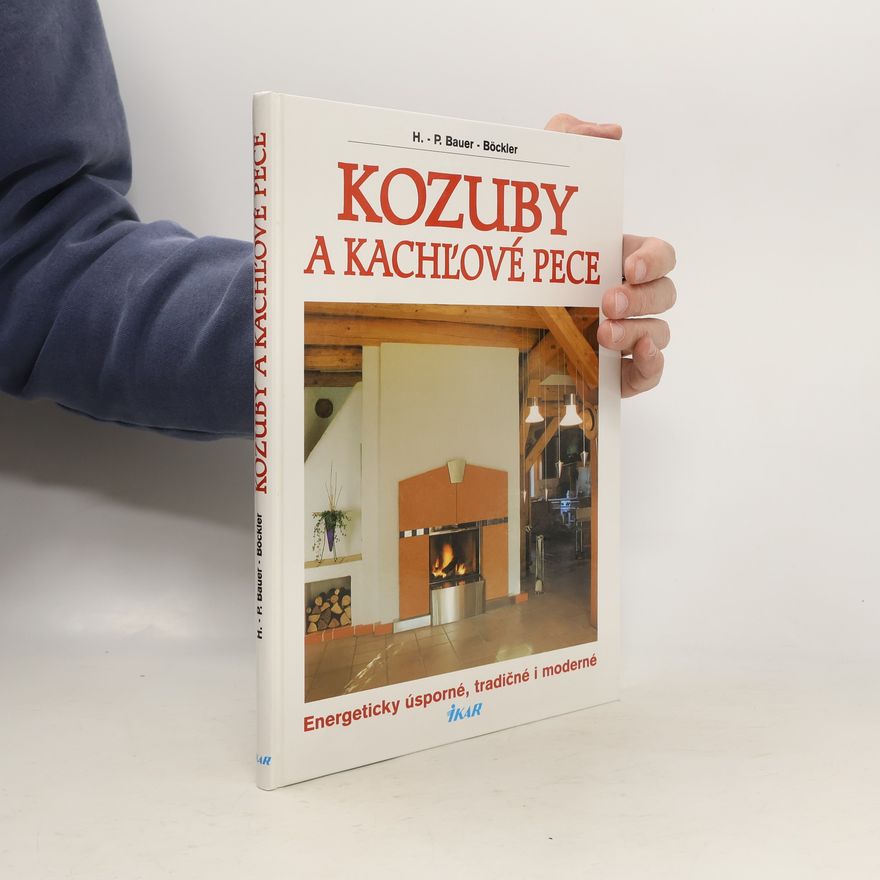 H. P. Bauer Kozuby a kachľové pece