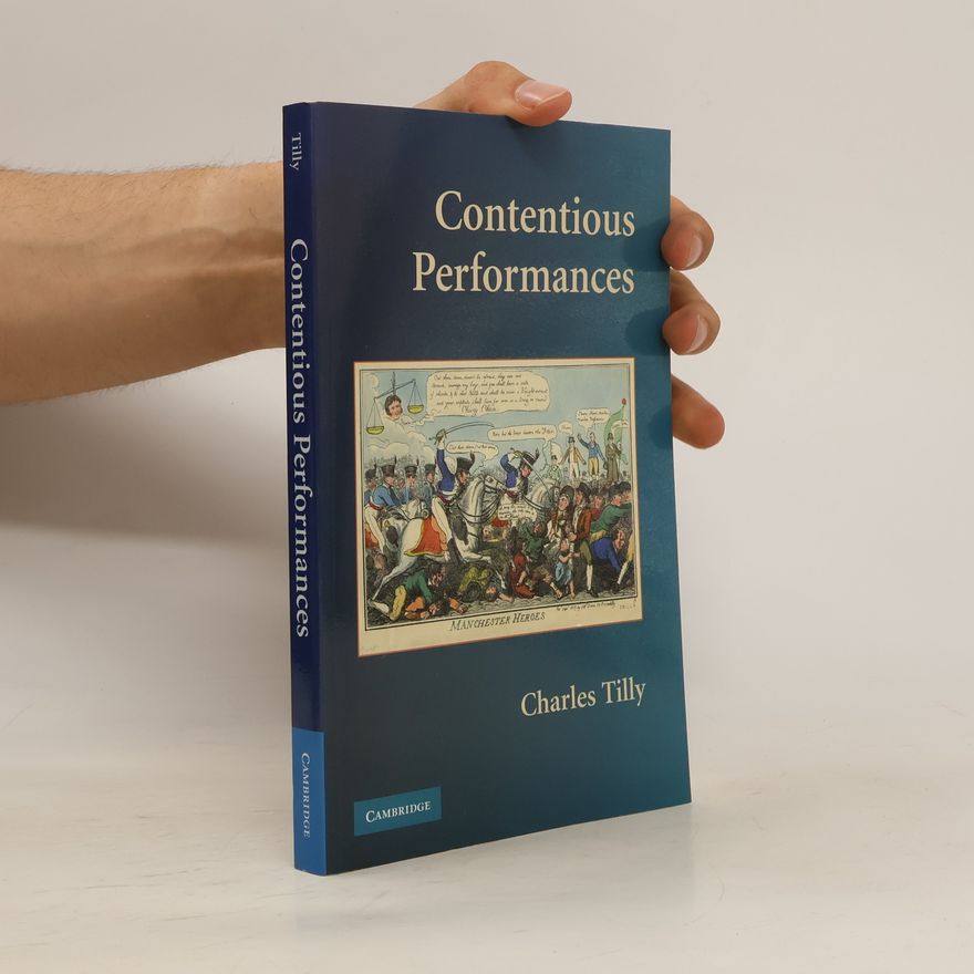 Charles Tilly Contentious Performances