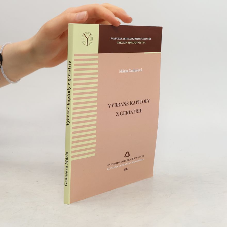 Kolektiv autorů Vybrané kapitoly z geriatrie