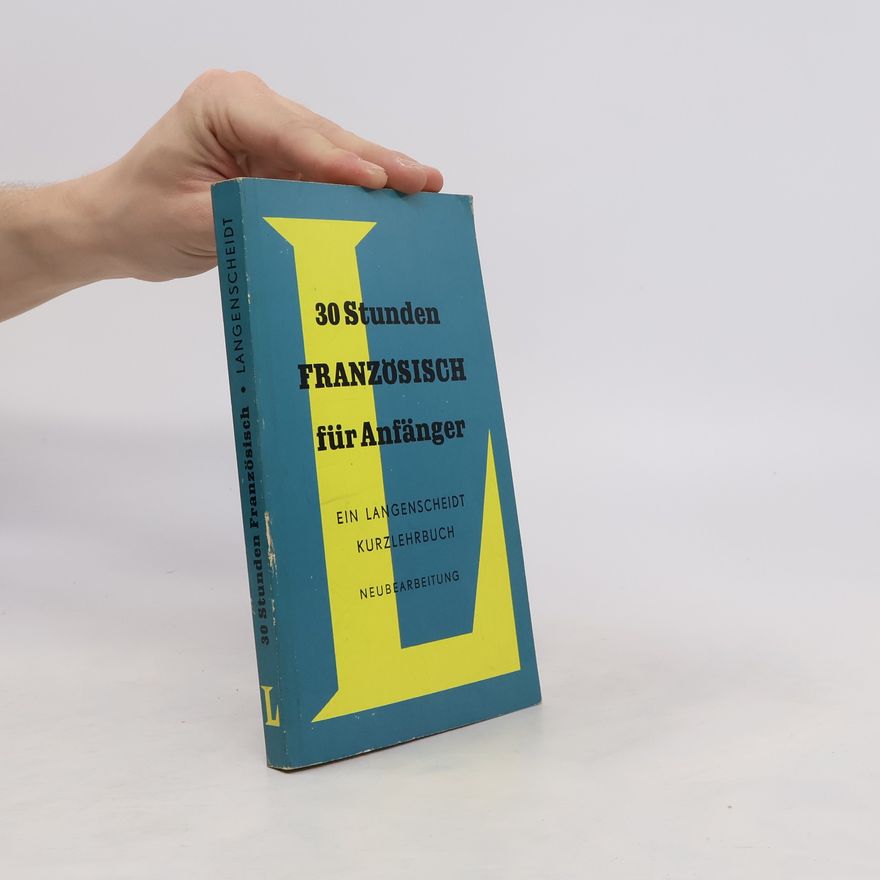 Autorenkollektiv 30 Stunden Französisch für Anfänger