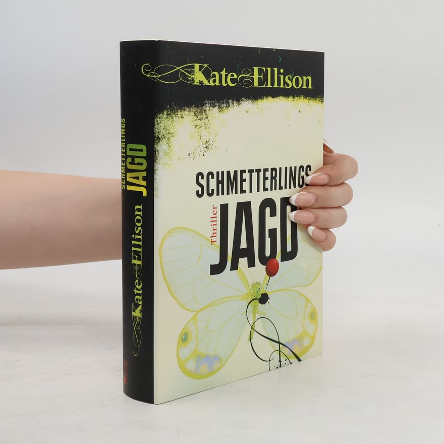 Kate Ellison Schmetterlingsjagd