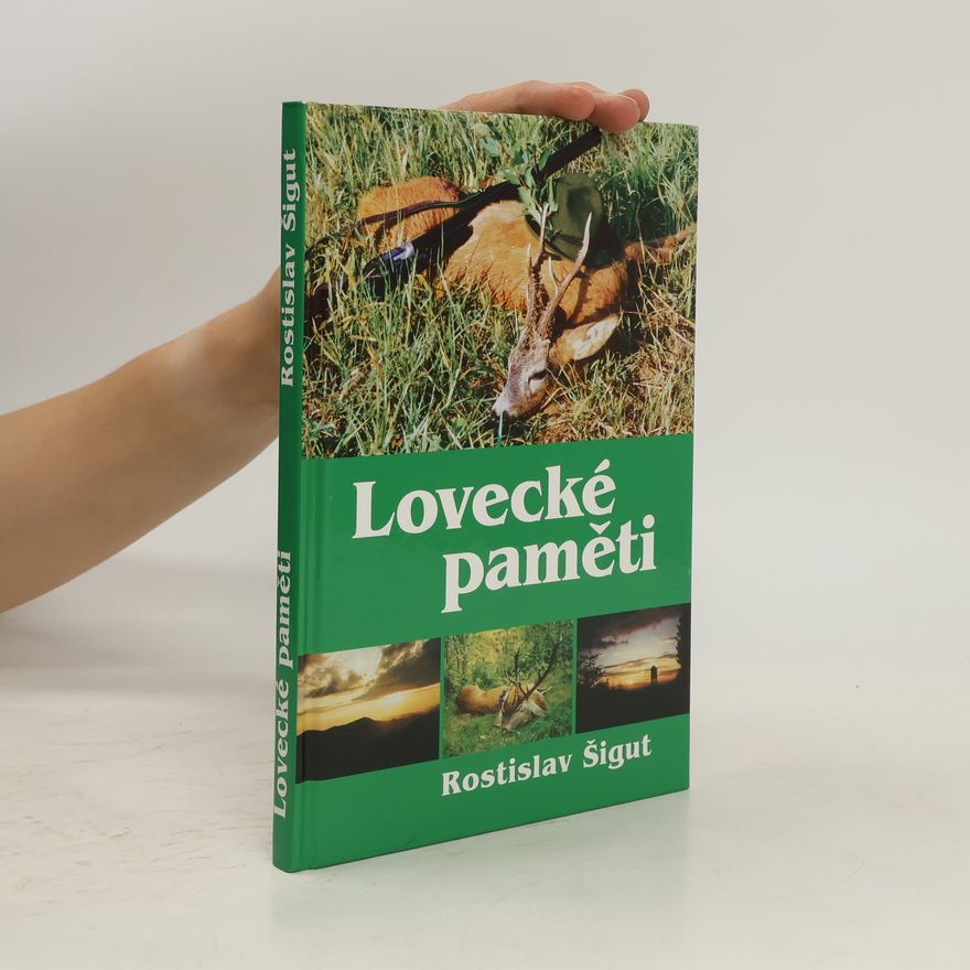 Rostislav Šigut Lovecké paměti