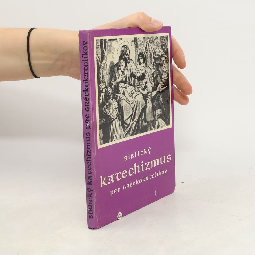 Stefan Papp Biblický katechizmus pre gréckokatolíkov