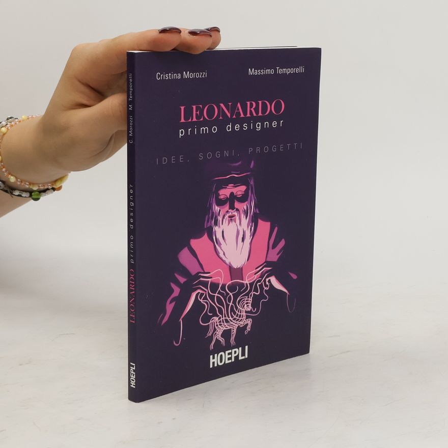 Massimo Temporelli Leonardo primo designer