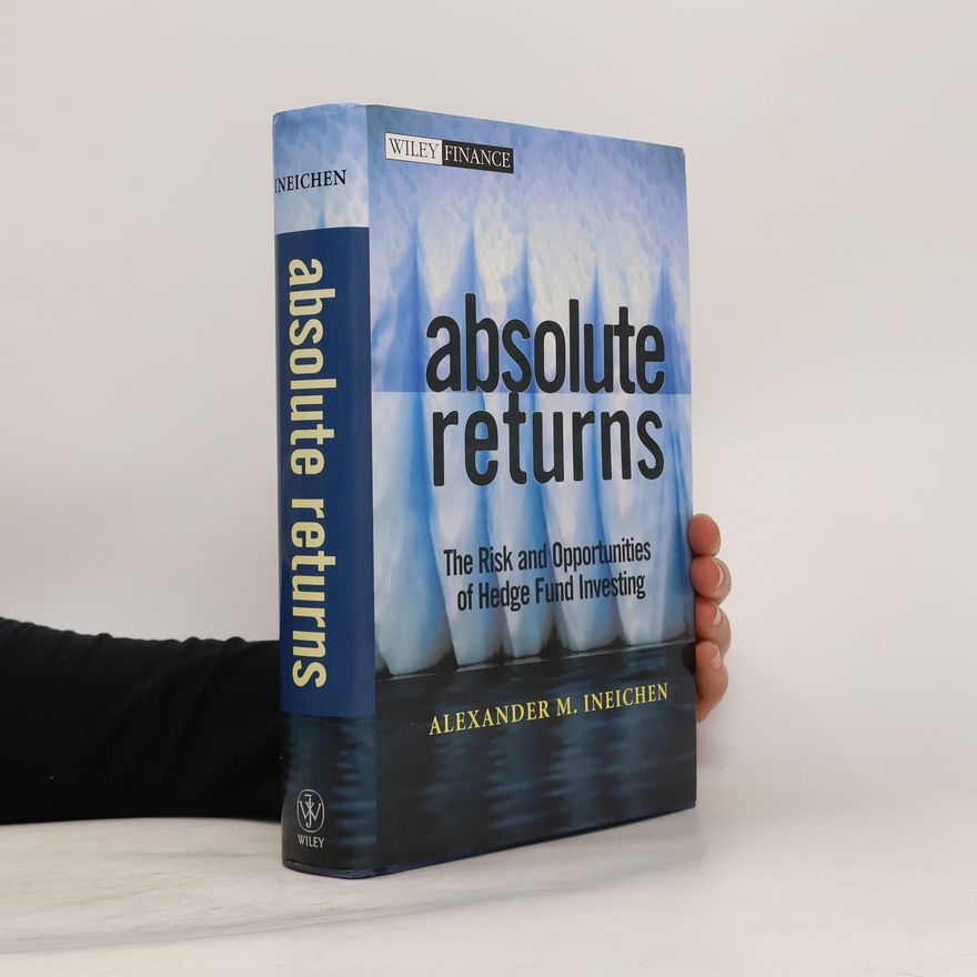 Alexander M. Ineichen Absolute Returns