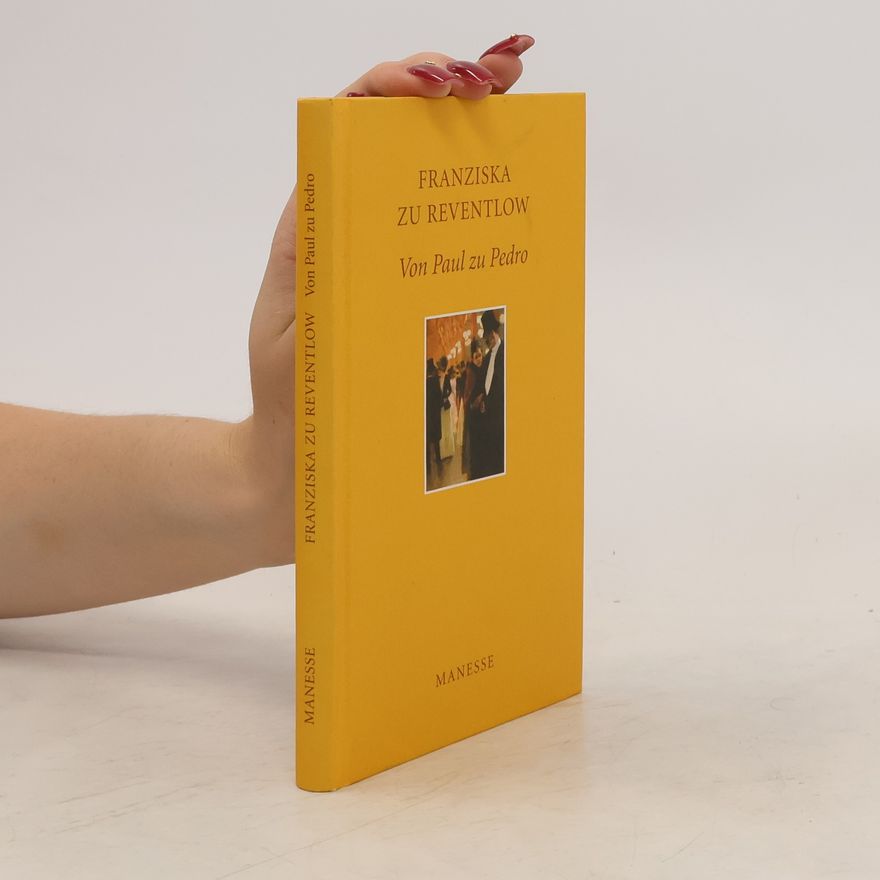 Franziska zu Reventlow Von Paul zu Pedro