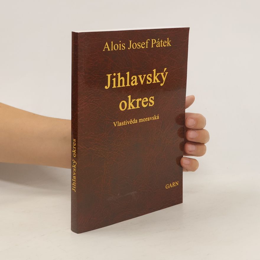 Alois Josef Pátek Vlastivěda moravská