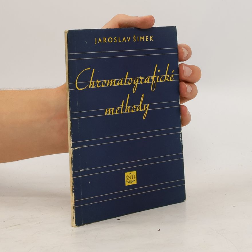 Jaroslav Šimek Chromatografické methody