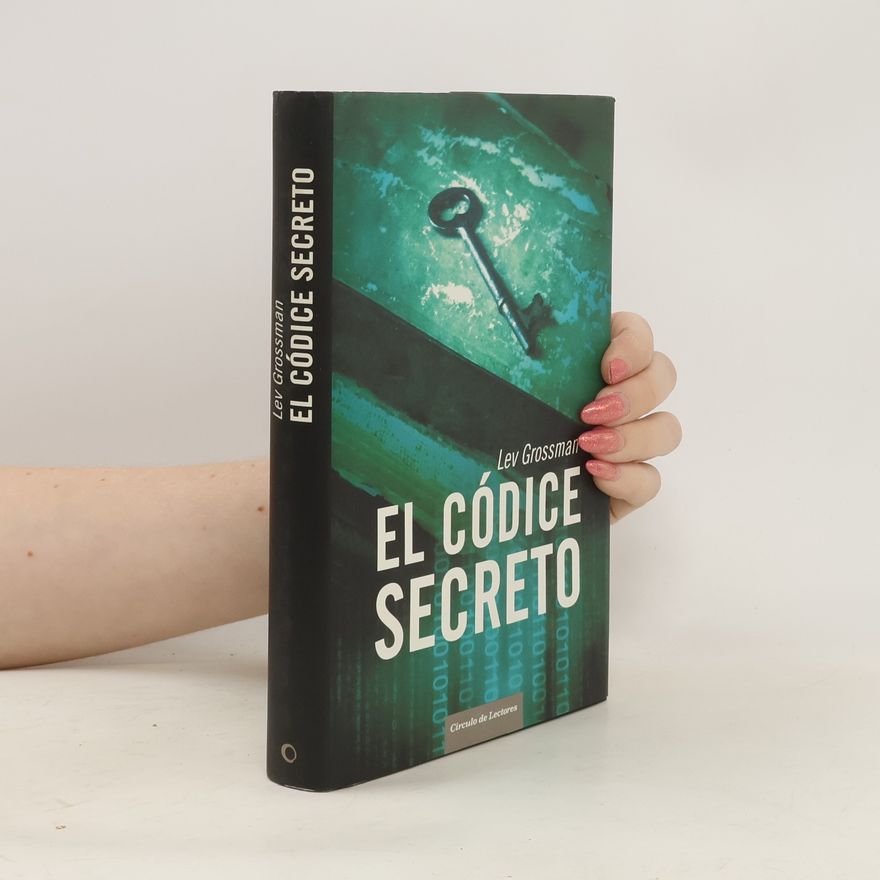 Lev Grossman El Códice secreto