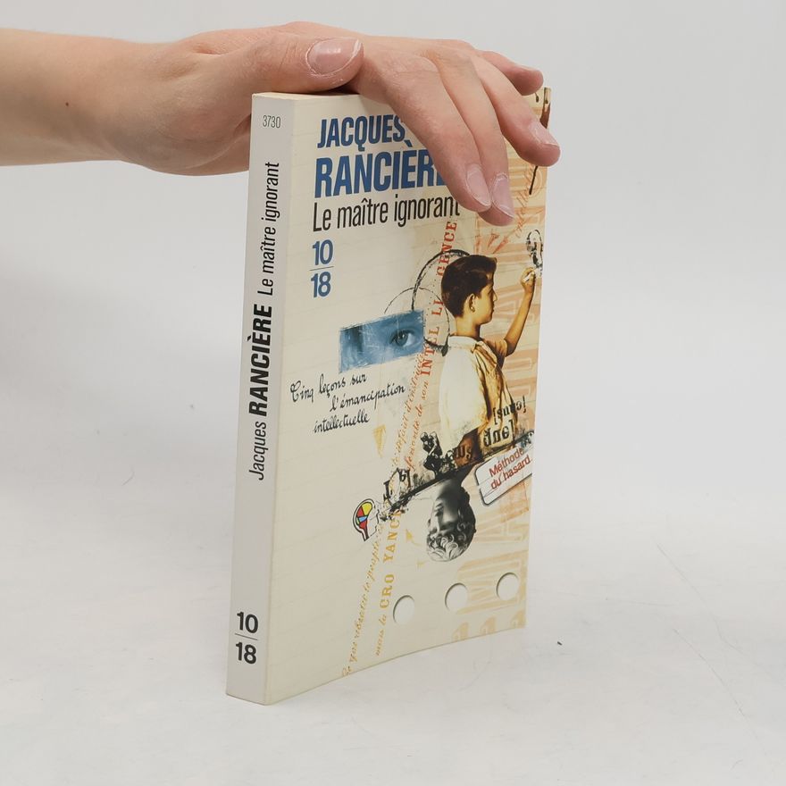 Jacques Ranciere Le maître ignorant