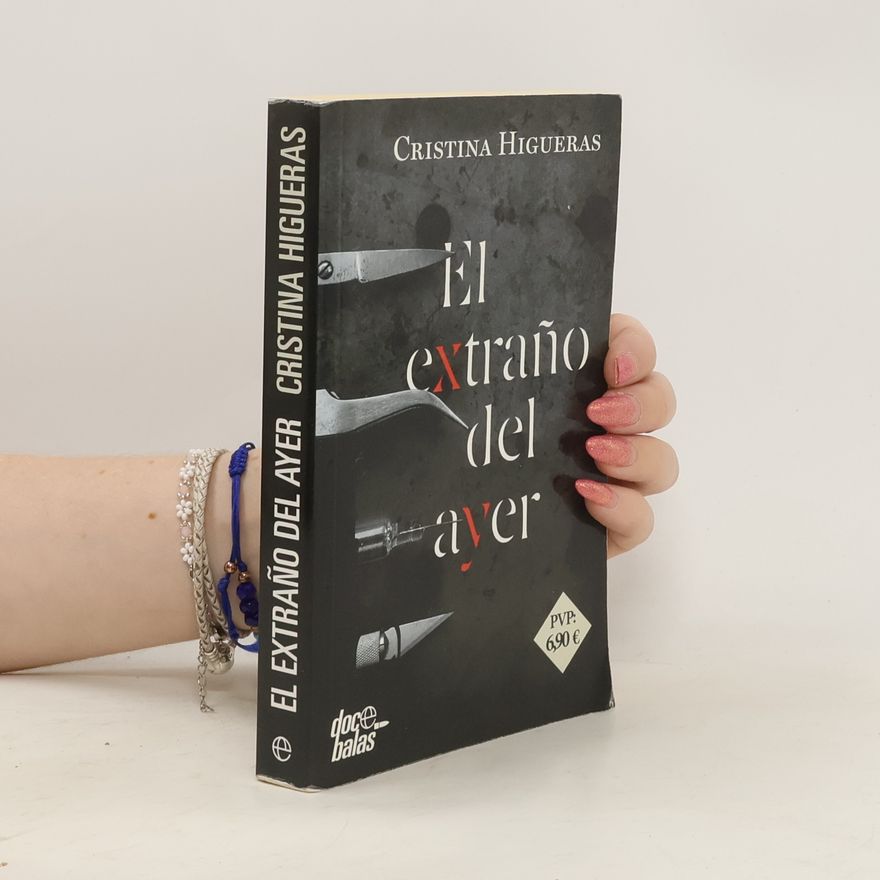 Cristina Higueras El extraño del ayer