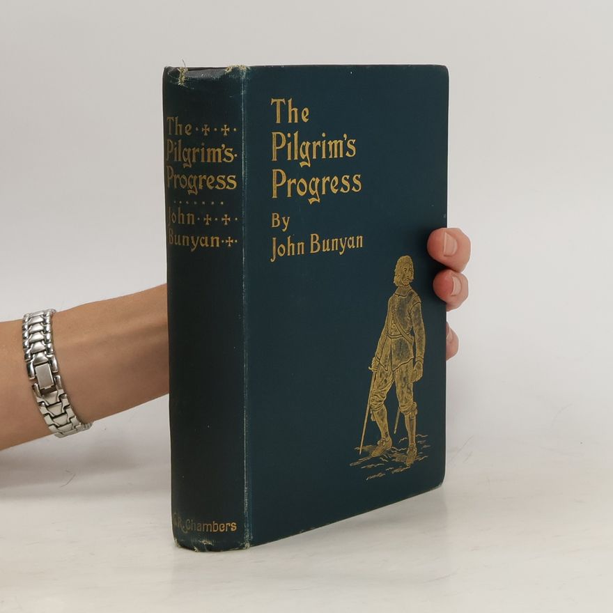 John Bunyan The Pilgrim's Progress