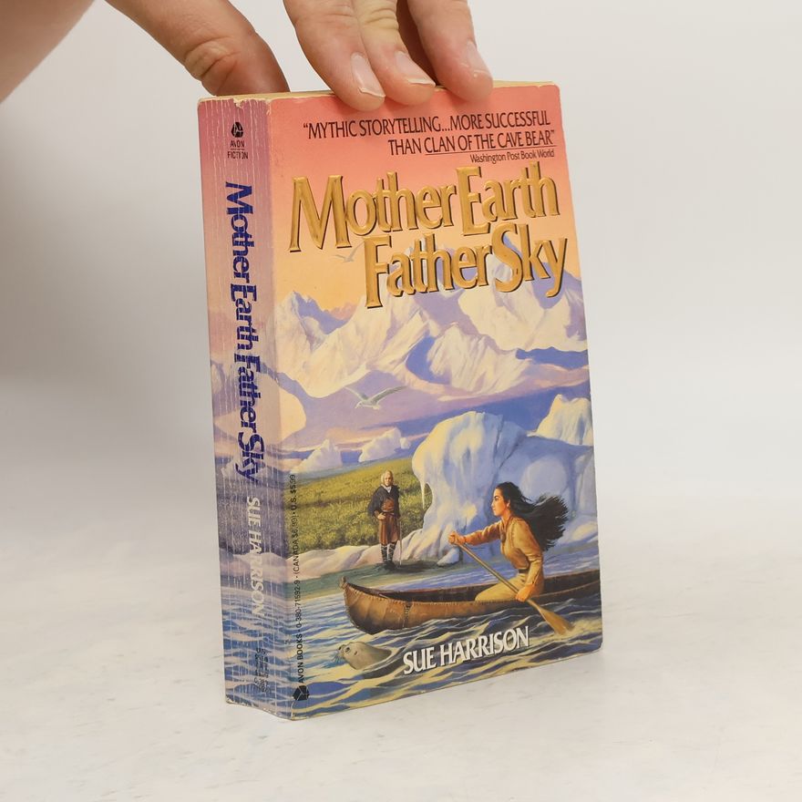 Sue Harrison Mother Earth, Father Sky