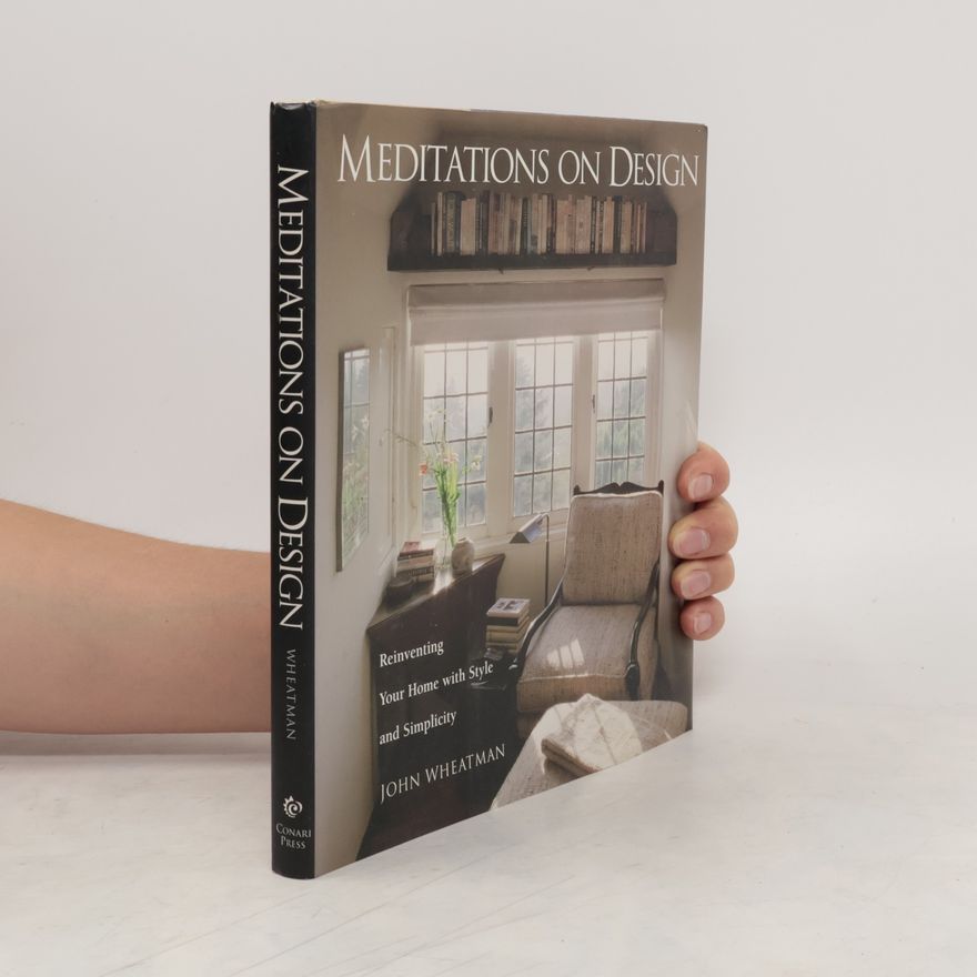 John Wheatman Meditations on Design