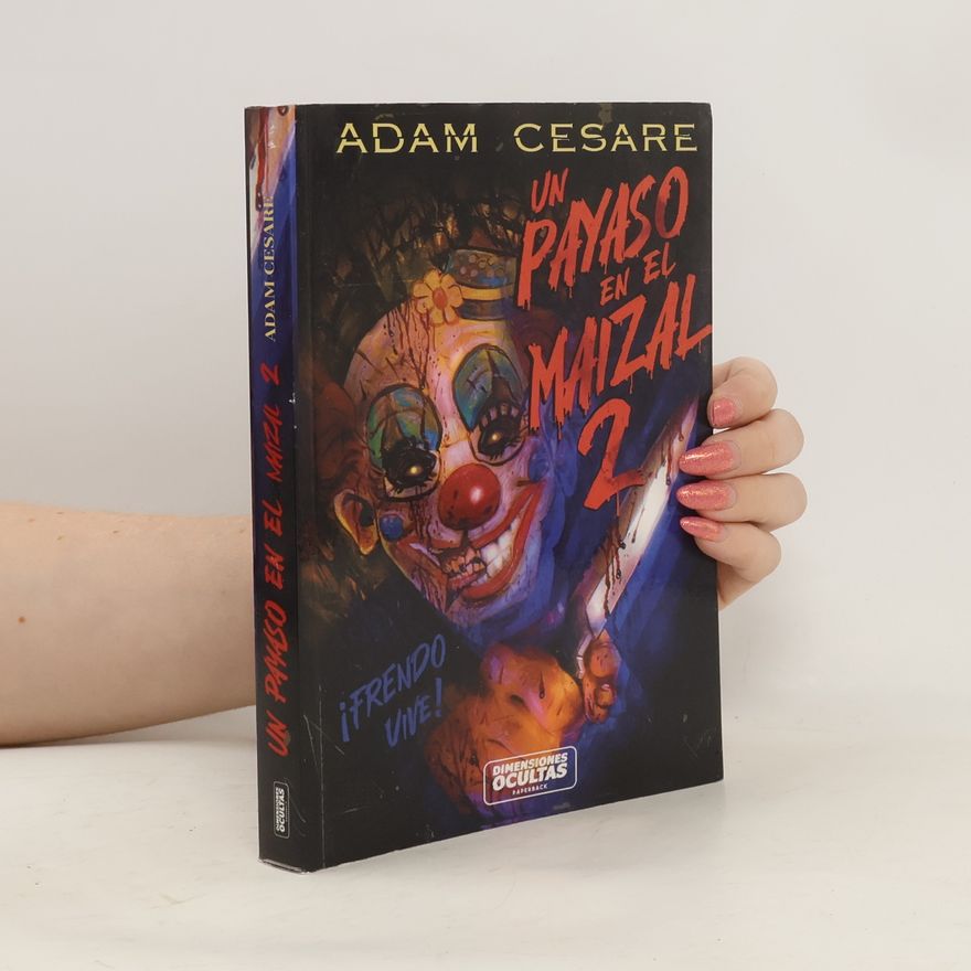 Adam Cesare Un payaso en el maizal 2