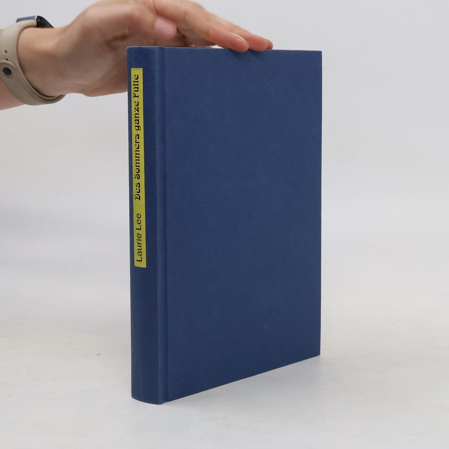 Laurie Lee Des Sommers ganze Fülle. Roman