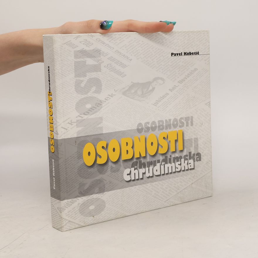 Pavel Kobetič Osobnosti Chrudimska