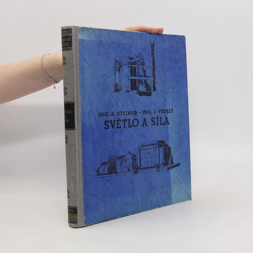 J. Veselý Světlo a síla
