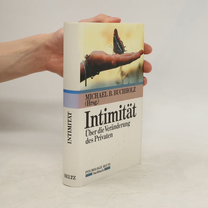 Michael B. Buchholz Intimität