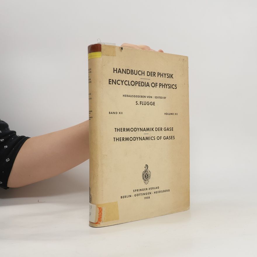 Autorenkollektiv Handbuch der Physik. Ecyclopedia of Physics XII