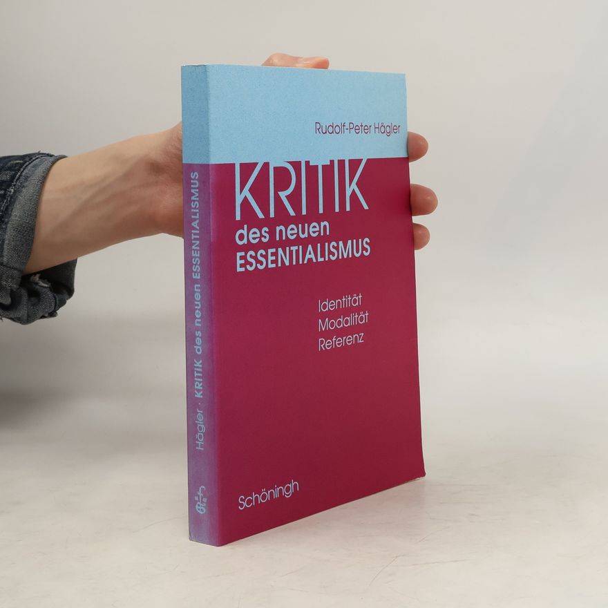 Rudolf-Peter Hägler Kritik des neuen Essentialismus