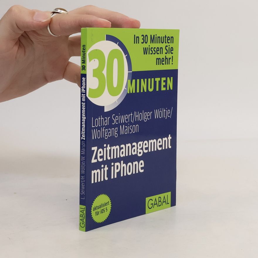 Holger Wöltje 30 Minuten Zeitmanagement mit iPhone
