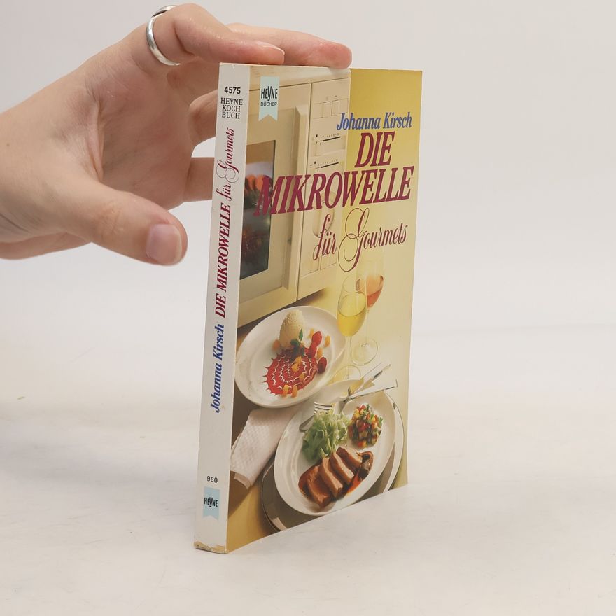 Johanna Kirsch Die Mikrowelle für Gourmets