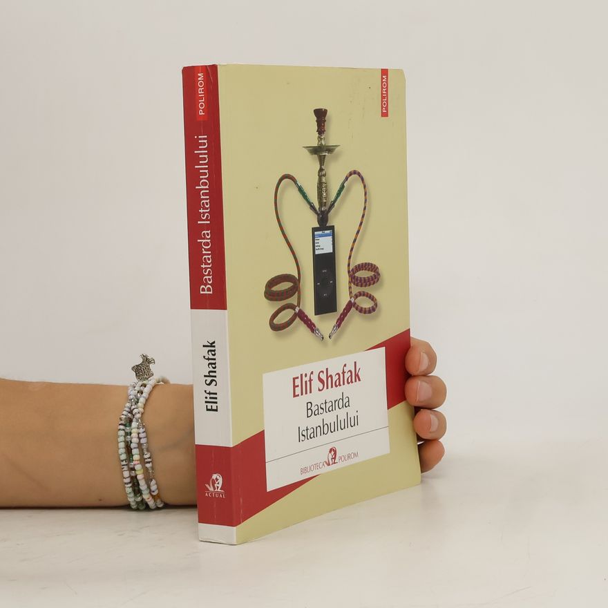 Elif Shafak Bastarda Istanbulului