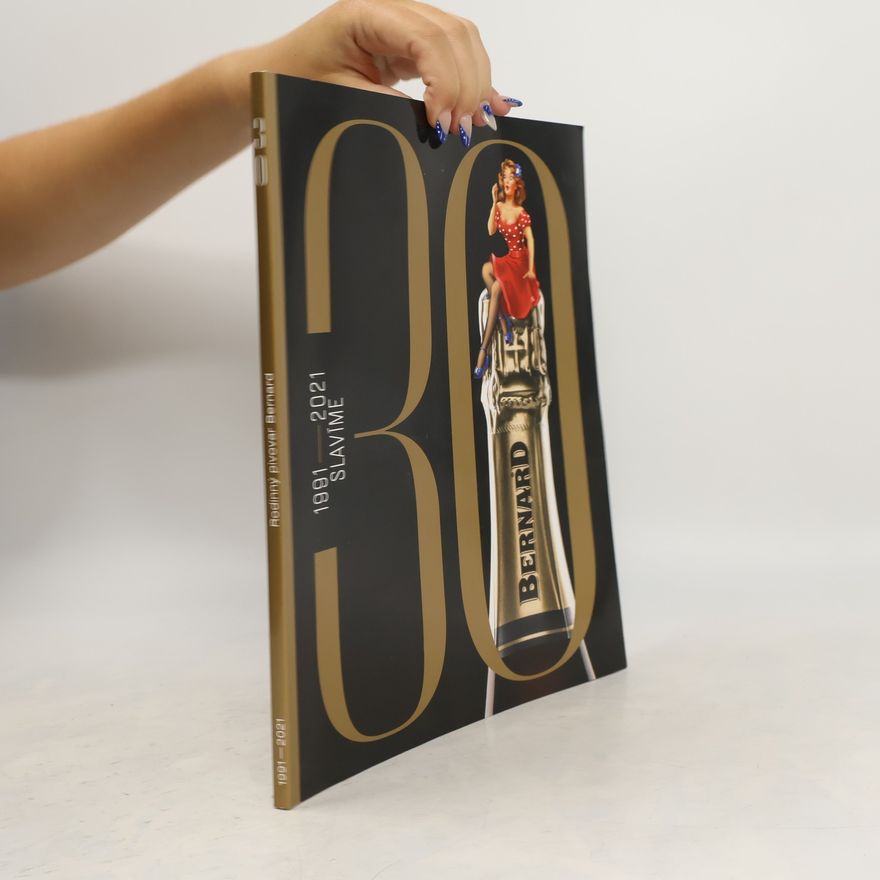 Autorenkollektiv Rodinný pivovar Bernard. Slavíme, 1991-2021