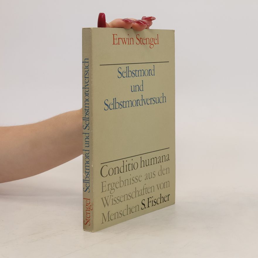 Erwin Stengel Selbstmord und Selbstmordversuch