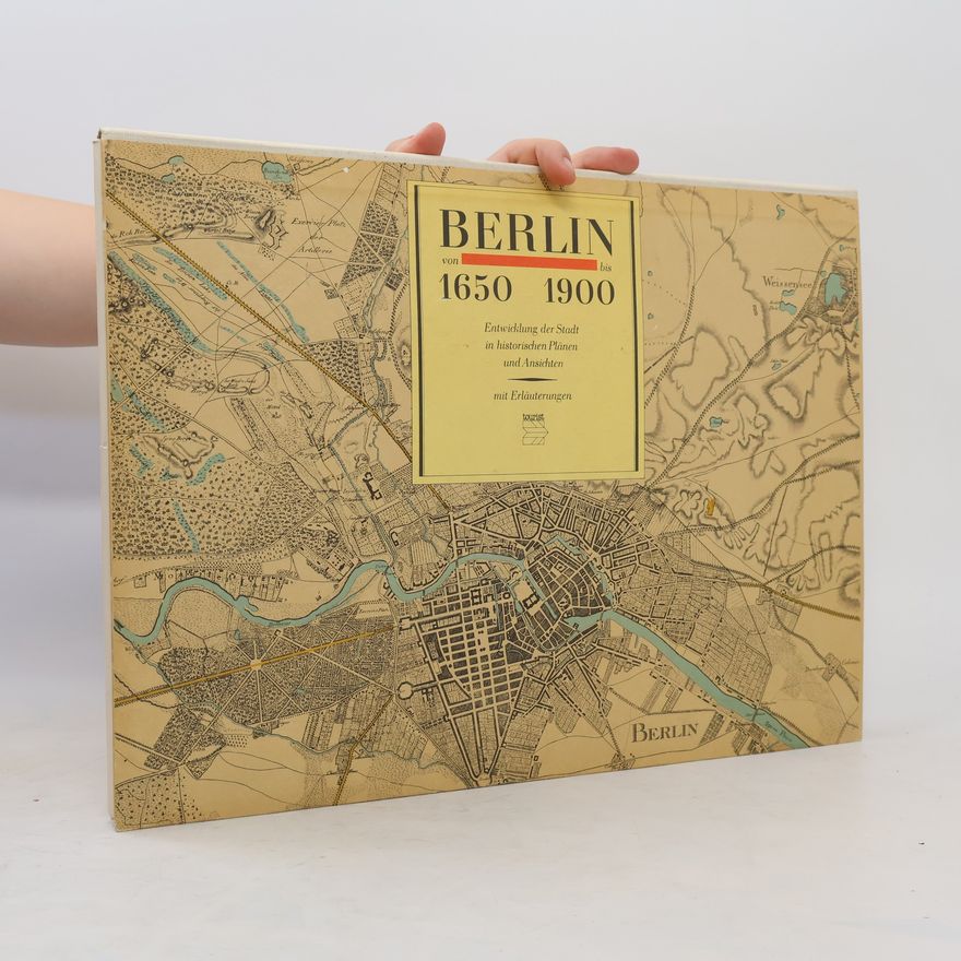 Heinz Spitzer Berlin von 1650 bis 1900