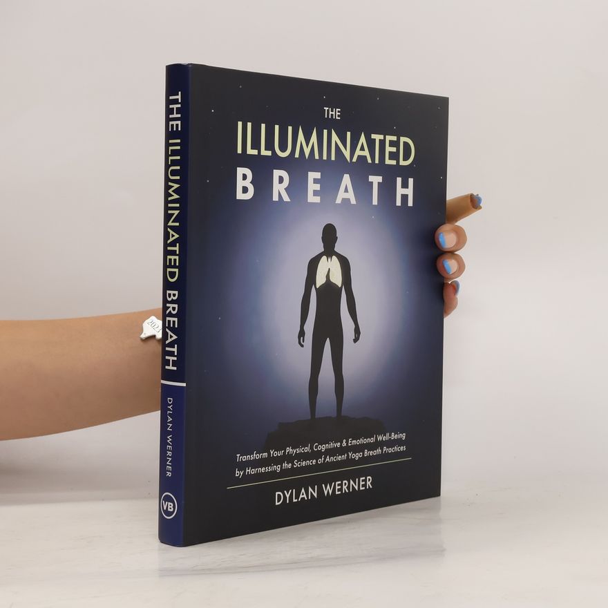 Dylan Werner The Illuminated Breath