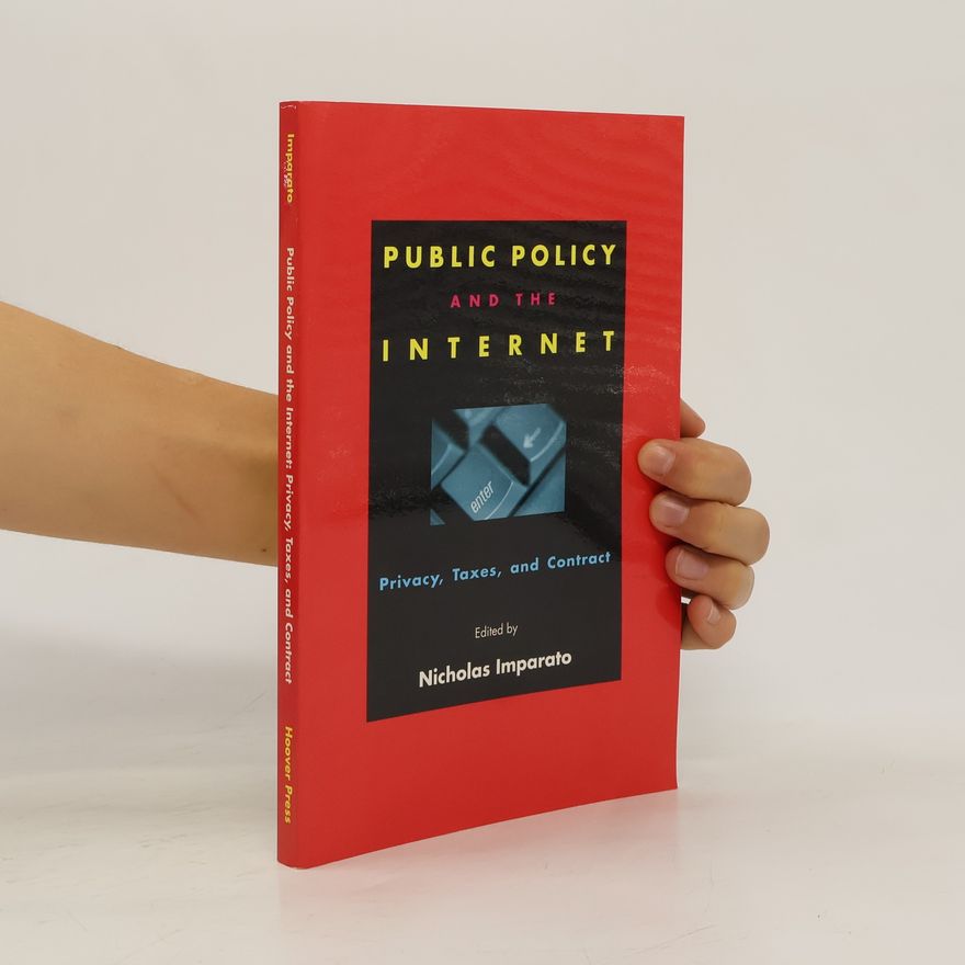 Nicholas Imparato Public Policy and the Internet
