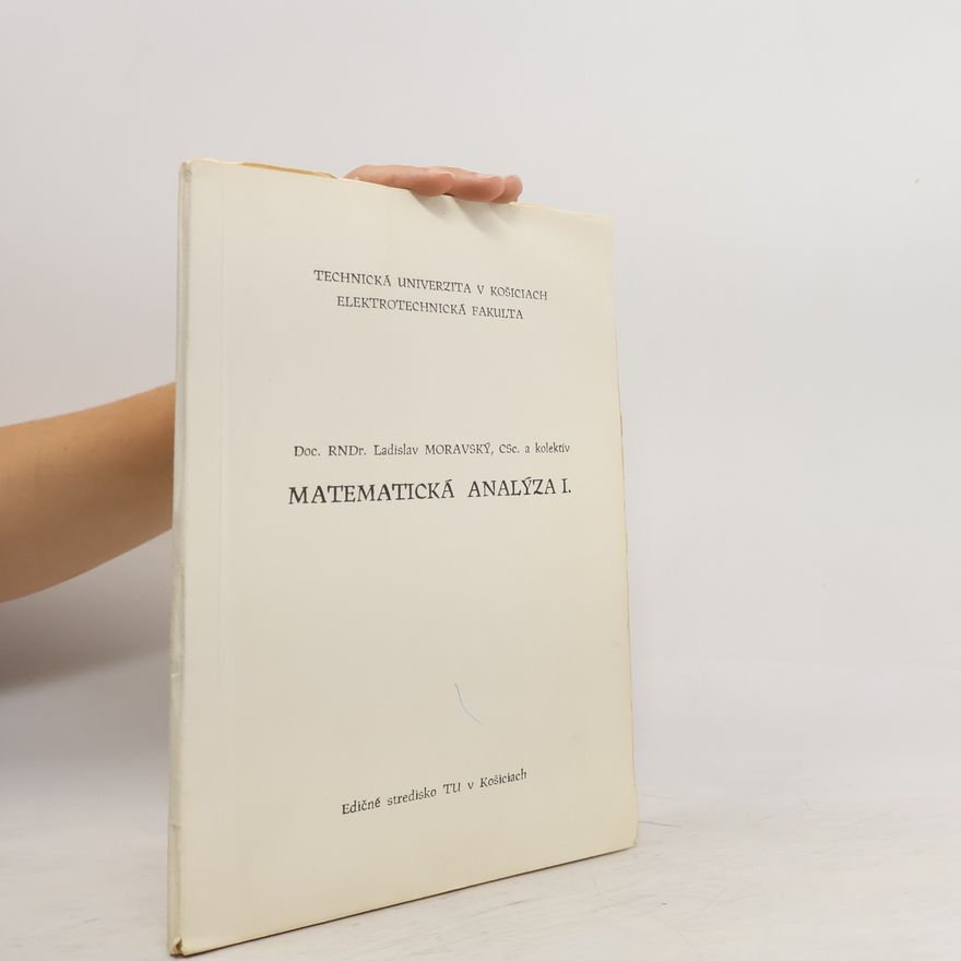Ladislav Moravský Matematická analýza I.