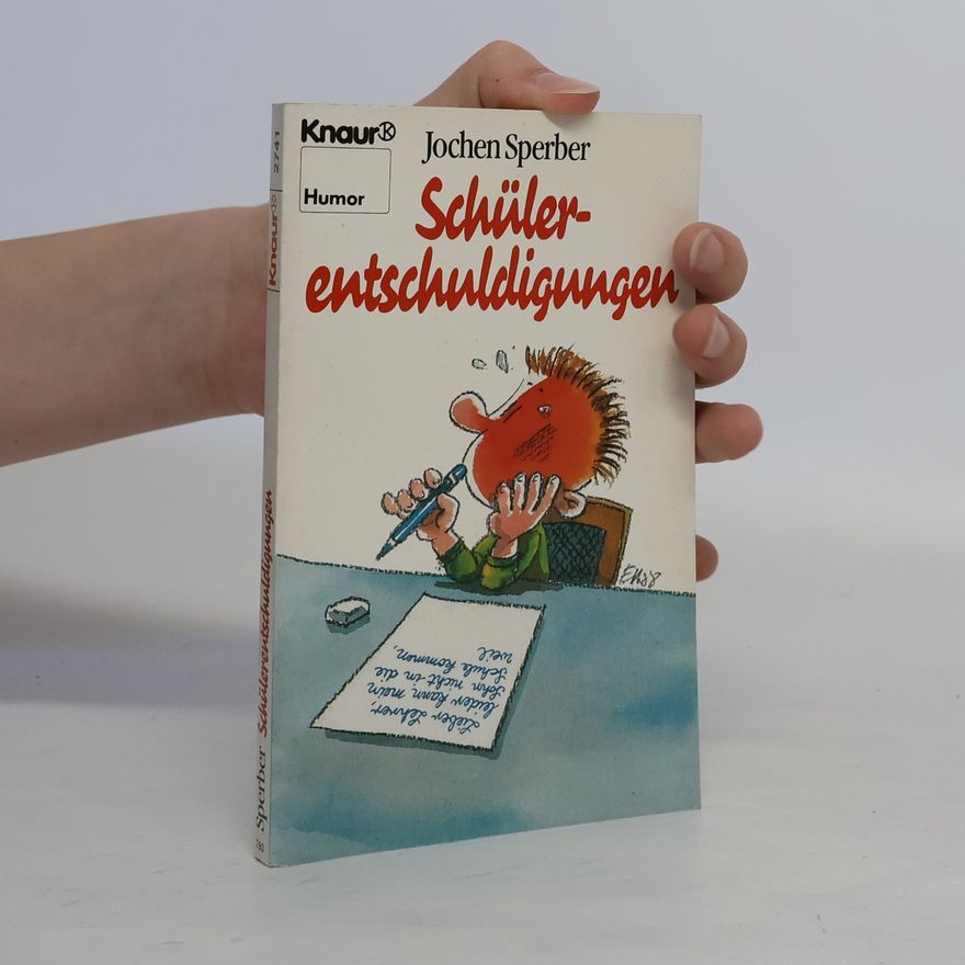 Jochen Sperber Schülerentschuldigungen