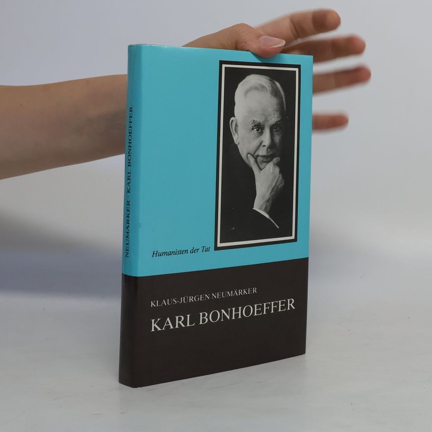 Klaus-Jürgen Neumärker Karl Bonhoeffer